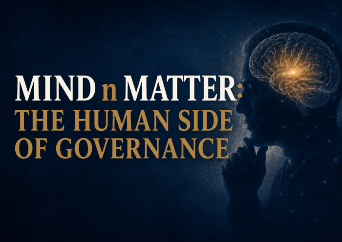Mind n Matter: The Human Side of Governance